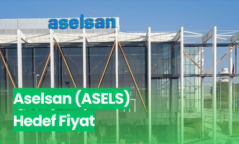 Aselsan (ASELS) Hissesi Hedef Fiyat